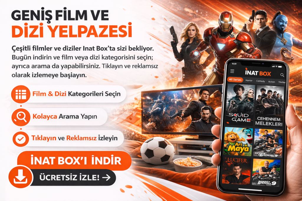 Inat Box APK'yı indirin (v16.25) – Canlı TV, Spor ve Filmleri Ücretsiz İzleyin 13 Geniş film ve dizi yelpazesi